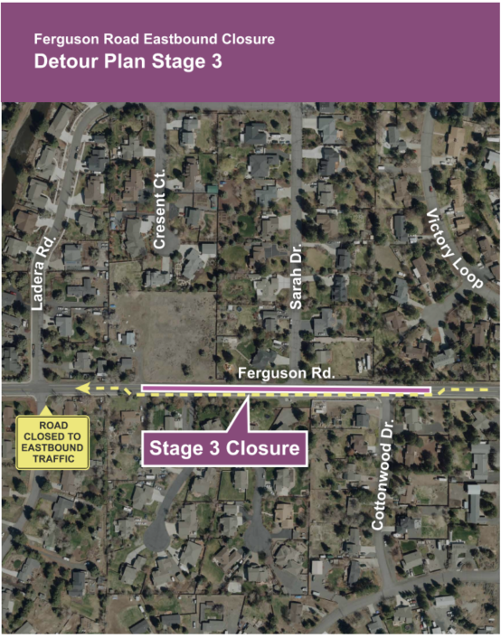 A satellite map showing the Stage 3 Closure on Ferguson Rd, from east of Ladera Road to east of Magnolia Lane.