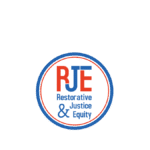 Restorative Justice & Equity.