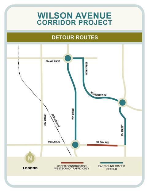 A map depict the site under construction (westbound traffic only) on Wilson Ave, between 9th St. & 15th St, and the eastbound traffic detour using 9th St., Franklin Ave., 10th St., Bear Creek Rd., and 15th St.